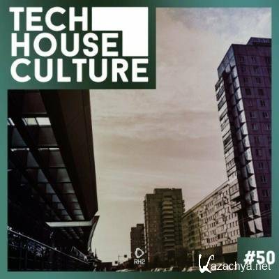 Tech House Culture #50 (2022)