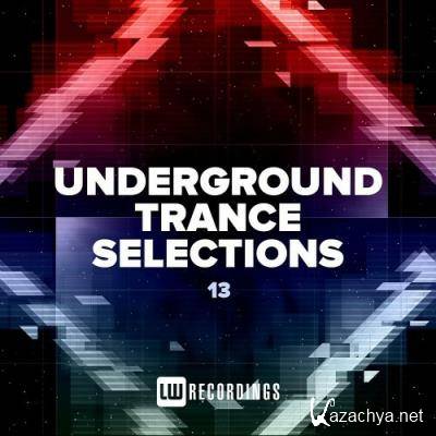 Underground Trance Selections Vol 13 (2022)