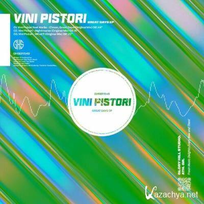 Vini Pistori - Great Days EP (2022)