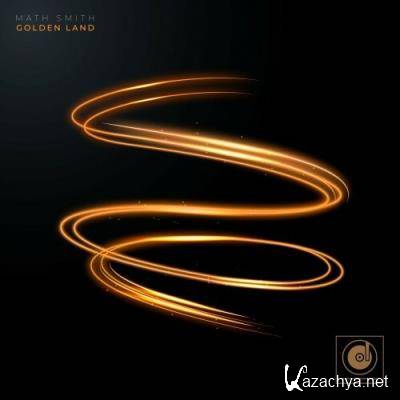 Math Smith - Golden Land (2022)