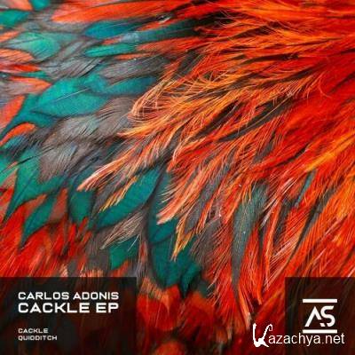 Carlos Adonis - Cackle EP (2022)