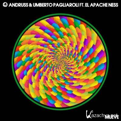 Andruss x Umberto Pagliaroli & El Apache Ness - Mueve (2022)