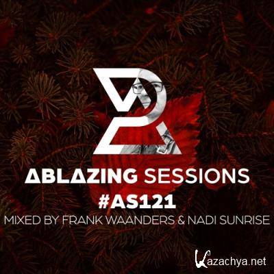 Frank Waanders, Nadi Sunrise & John Meva - Ablazing Sessions 121 (2022-11-25)