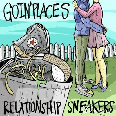 Goin' Places - Relationship Sneakers (2022)