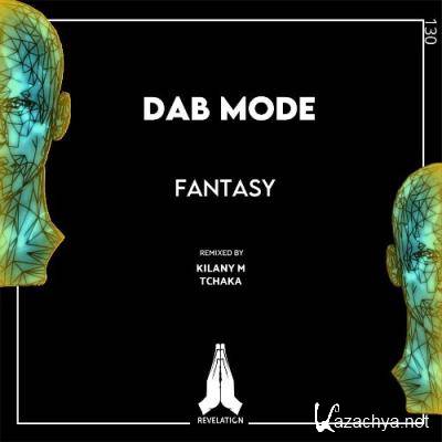 Dab Mode - Fantasy (2022)