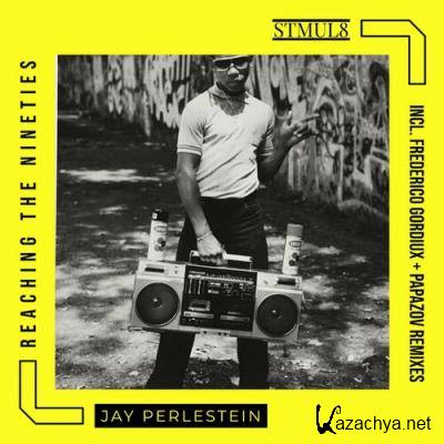 Jay Perlestein - Reaching the Nineties (2022)