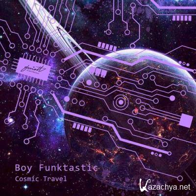 Boy Funktastic - Cosmic Travel (2022)