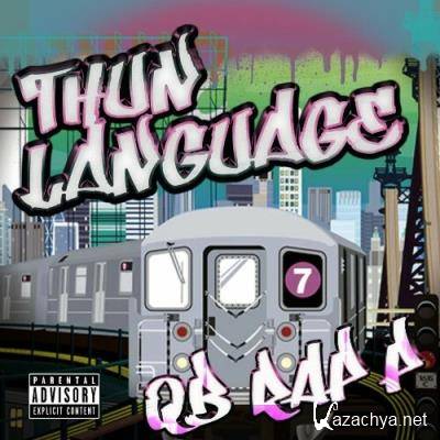 QB Rap P - Thun Language (2022)