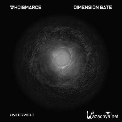 Whoismarce - Dimension Gate EP (2022)