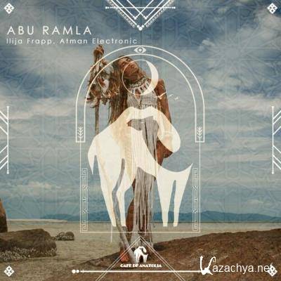 Ilija Frapp & Atman Electronic - Abu Ramla (2022)