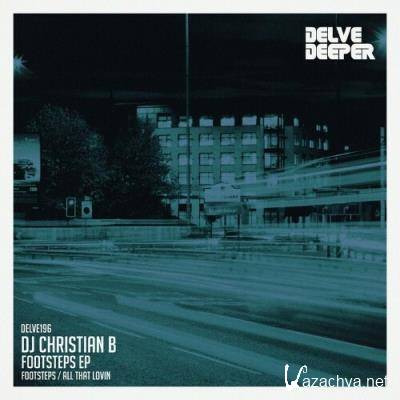 DJ Christian B - Footsteps EP (2022)