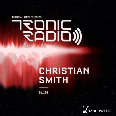 Christian Smith - Tronic Podcast 540 (2022-12-01)