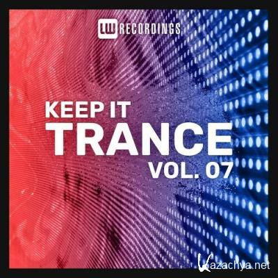 Keep It Trance Vol 7 (2022)