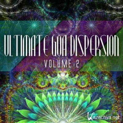 Ultimate Goa Dispersion, Vol. 2 (2022)