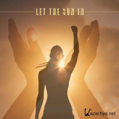 Let the Sun In (2022)
