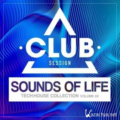 Sounds of Life: Tech House Collection, Vol. 69 (2022)