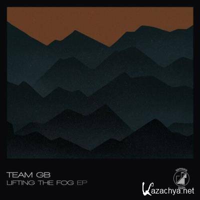 Team GB - Lifting The Fog EP (2022)