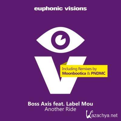 Boss Axis ft Label Mou - Another Ride (2022)