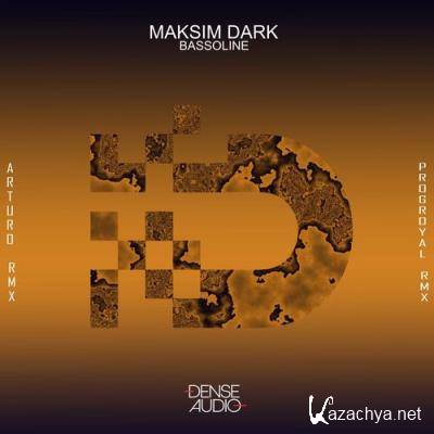 Maksim Dark - Bassoline (2022)