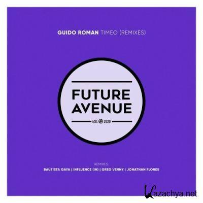 Guido Roman - Timeo (Remixes) (2022)