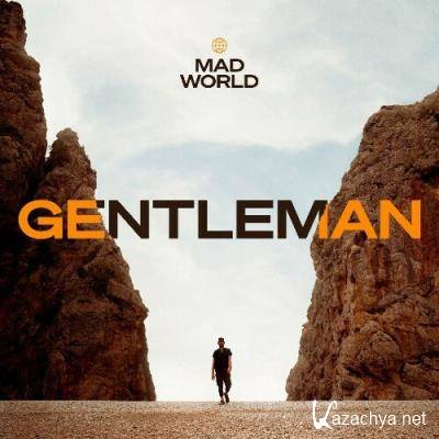 Gentleman - Mad World (2022)