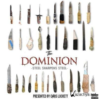 Chris Lockett - THE DOMINION. STEEL SHARPENS STEEL (2022)