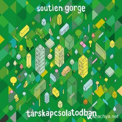 Soutien Gorge - Tarskapcsolatodban (2022)