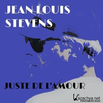 Jean-louis Stevens - Juste de l'amour (2022)