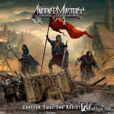 Ancient Mastery - Chapter Two: The Resistance (2022)