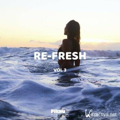 Re-Fresh, Vol. 3 (2022)