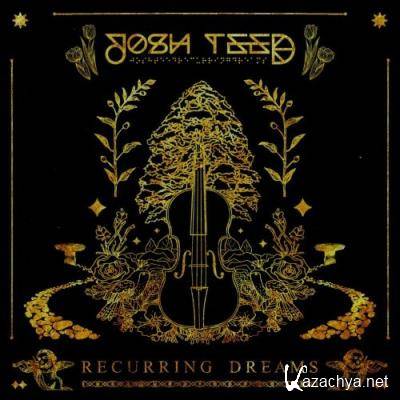 Josh Teed - Recurring Dreams (2022)