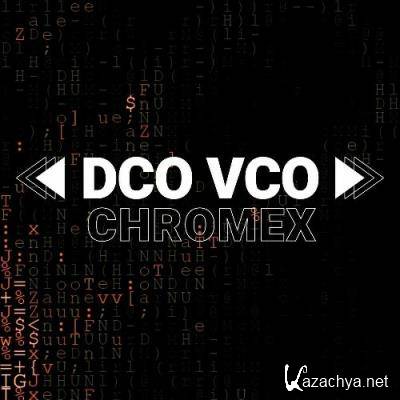 Dco Vco - Chromex (2022)