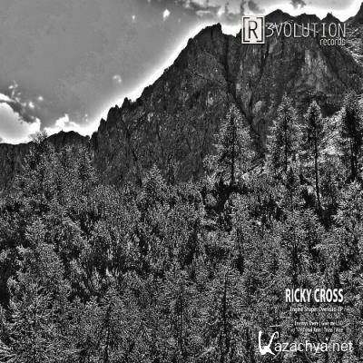 Ricky Cross - Engine Shaper Overload EP (2022)