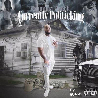 Stunna Hawk - Currently Politicking (2022)