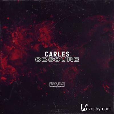 Carles - Obscure (2022)