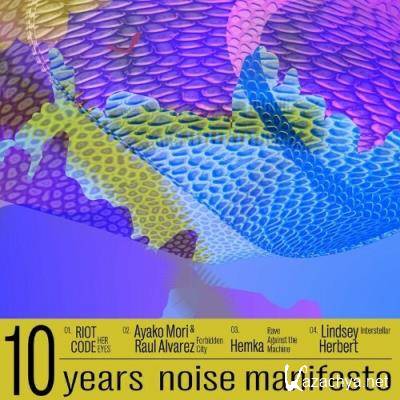 10 Years Noise Manifesto Pt. 2 (2022)