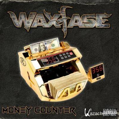 Waxfase - Money Counter (2022)