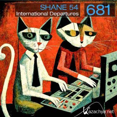 Shane 54 - International Departures 681 (2022-12-05)