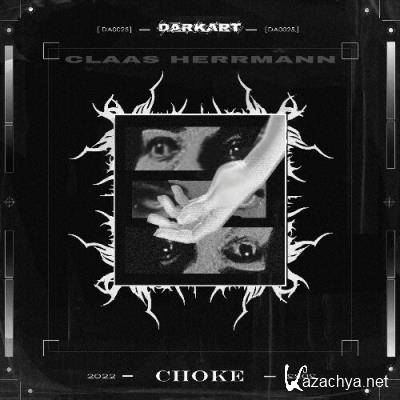 Claas Herrmann - Choke (2022)