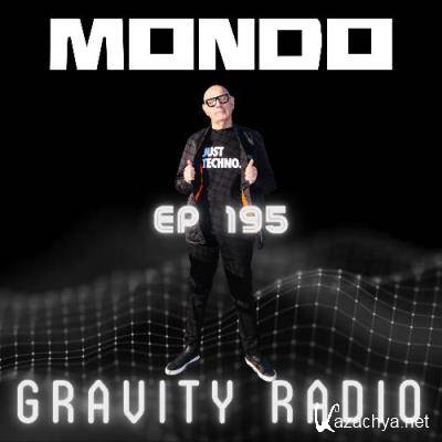 Mondo - Gravity Radio 195 (2022-12-06)