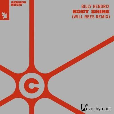 Billy Hendrix - Body Shine (Will Rees Remix) (2022)