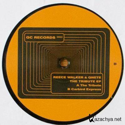 Reece Walker & Qnete - The Tribute / Carbird Express (2022)