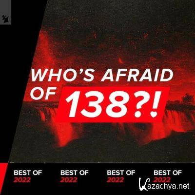 Who''s Afraid Of 138?! Best Of 2022 (2022)