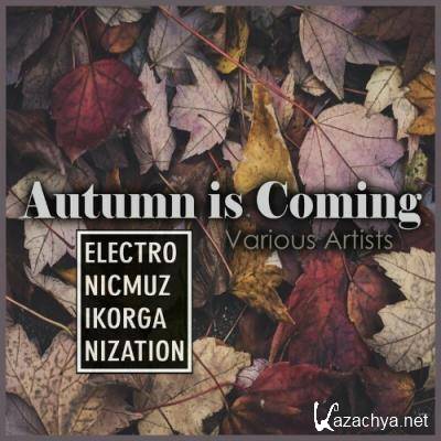 Autumn is Coming (2022)
