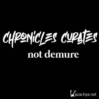 Not Demure - Chronicles Curate Chapter 60 (2022-12-08)