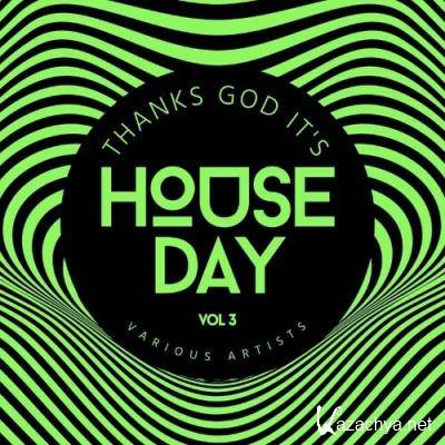 Thanks God its House Day, Vol. 3 (2022)