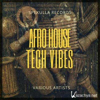 Afro House Tech Vibes (2022)