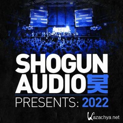 Shogun Audio Presents: 2022 (2022)