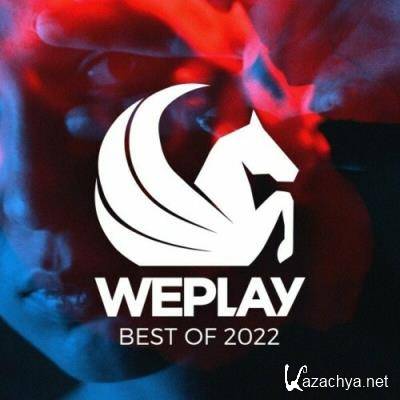 Best of WEPLAY 2022 (2022)