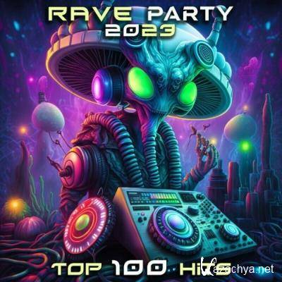 Rave Party 2023 Top 100 Hits (2022)